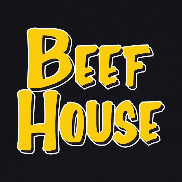 BEEF HOUSE by wolfkrusemark